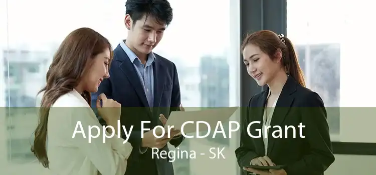 Apply For CDAP Grant Regina - SK