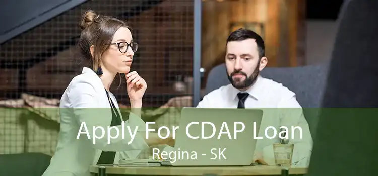 Apply For CDAP Loan Regina - SK