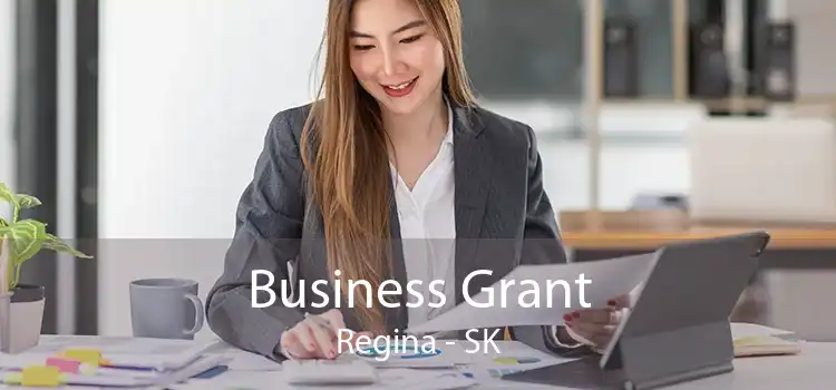 Business Grant Regina - SK