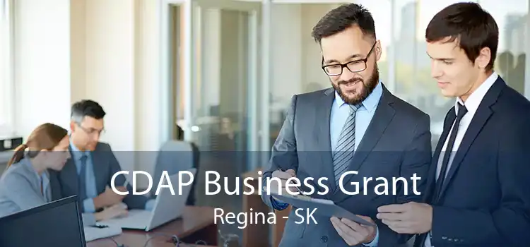 CDAP Business Grant Regina - SK