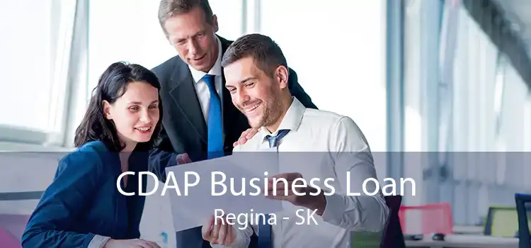 CDAP Business Loan Regina - SK