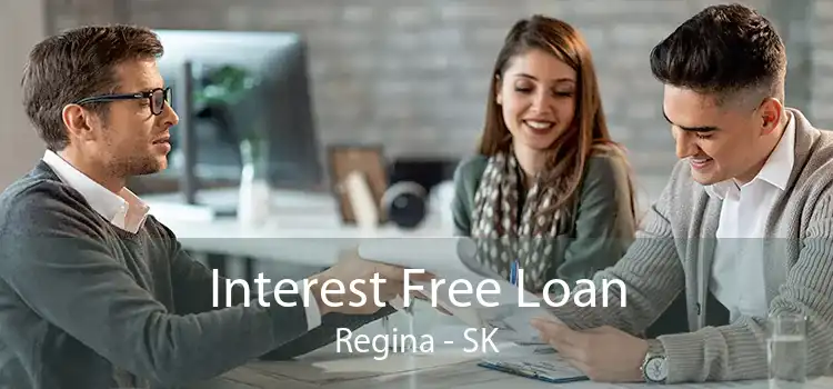 Interest Free Loan Regina - SK